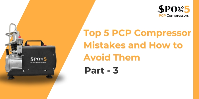 Top 5 PCP Compressor Mistakes and How to Avoid Them: Part 3