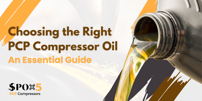 Choosing the Right PCP Compressor Oil: An Essential Guide