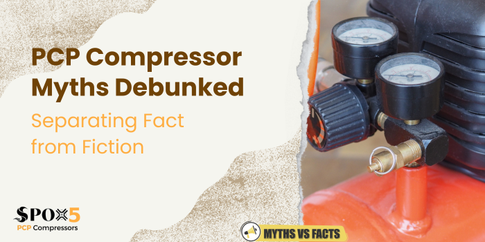 PCP Compressor Myths Debunked Separating Fact from Fiction